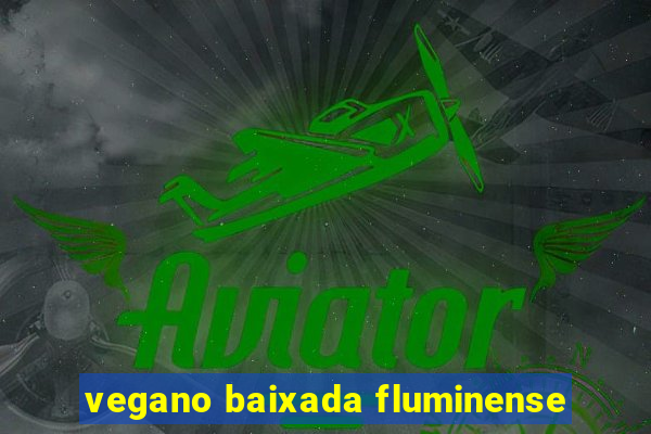 vegano baixada fluminense